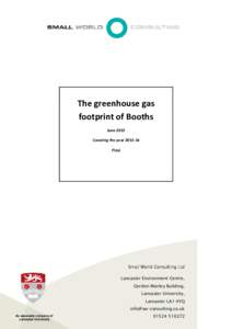 The greenhouse gas footprint of Booths June 2015 Covering the yearFinal