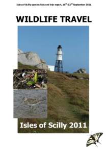 Isles of Scilly species lists and trip report, 15th-22nd SeptemberWILDLIFE TRAVEL Isles of Scilly 2011