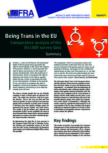 HELPING TO MAKE FUNDAMENTAL RIGHTS A REALITY FOR EVERYONE IN THE EUROPEAN UNION EQUALITY  Being Trans in the EU