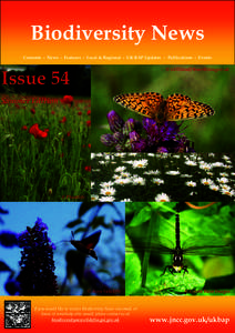 Biodiversity News Contents - News - Features - Local & Regional - UK BAP Updates - Publications - Events ©   Issue 54
