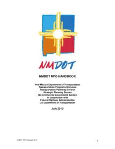 NMDOT RPO HANDBOOK New Mexico Department of Transportation Transportation Programs Divisions Transportation Planning Division Strategic Planning Bureau Government to Government Section