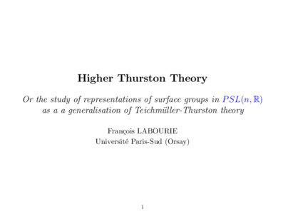 Higher Thurston Theory Or the study of representations of surface groups in P SL(n, R) as a a generalisation of Teichm¨