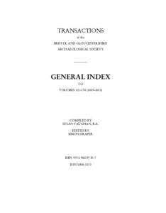 TRANSACTIONS of the BRISTOL AND GLOUCESTERSHIRE ARCHAEOLOGICAL SOCIETY  GENERAL INDEX