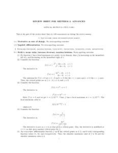 REVIEW SHEET FOR MIDTERM 2: ADVANCED MATH 152, SECTION 55 (VIPUL NAIK) This is the part of the review sheet that we will concentrate on during the review session. 1. Left-overs from differentiation basics 1.1. Derivative