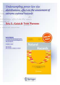 Undersampling power-law size distributions: effect on the assessment of extreme natural hazards Eric L. Geist & Tom Parsons  Natural Hazards