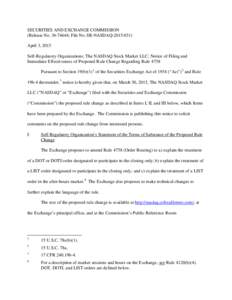 SECURITIES AND EXCHANGE COMMISSION (Release No; File No. SR-NASDAQApril 3, 2015 Self-Regulatory Organizations; The NASDAQ Stock Market LLC; Notice of Filing and Immediate Effectiveness of Proposed Ru