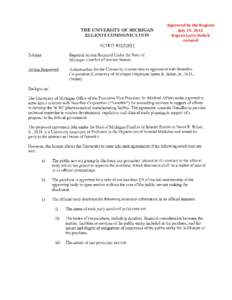 THE UNIVERSITY OF MICHIGAN REGENTS COMMUNICATION Approved by the Regents July 19, 2012 Regent Larry Deitch