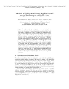 This is the author’s version of the work. The definitive work was published in Transactions on High-Performance Embedded Architectures and Compilers (Transactions on HiPEAC), 2011. Efficient Mapping of Streaming Applic
