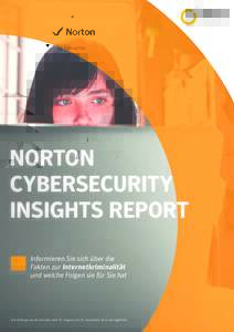 NORTON CYBERSECURITY INSIGHTS REPORT Informieren Sie sich über die Fakten zur Internetkriminalität und welche Folgen sie für Sie hat