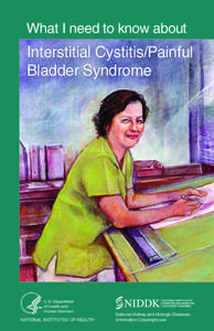 What I need to know about  Interstitial Cystitis/Painful Bladder Syndrome  U.S. Department