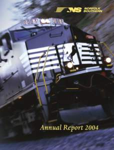Annual Report 2004  NORFOLK SOUTHERN CORPORATION — ANNUAL REPORT 2004 Norfolk Southern System Map