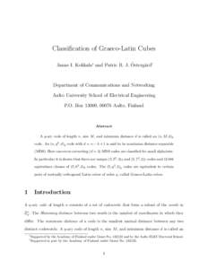 Classification of Graeco-Latin Cubes ¨ Janne I. Kokkala∗ and Patric R. J. Osterg˚ ard†  Department of Communications and Networking