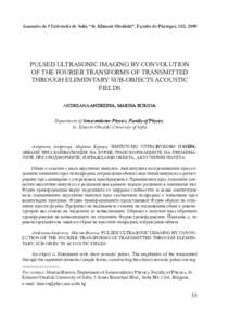 Annuaire de l’Universite de Sofia “St. Kliment Ohridski”, Faculte de Physique, 102, 2009  Pulsed ultrasonic imaging by convolution of the Fourier transforms of transmitted through elementary sub-objects acoustic fi