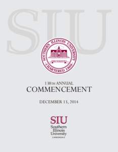 138th ANNUAL  COMMENCEMENT DECEMBER 13, 2014  The University Charter