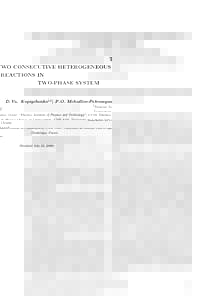 TWO CONSECUTIVE HETEROGENEOUS REACTIONS IN TWO-PHASE SYSTEM D.Yu. Kopiychenko1,2∗, P.O. Mchedlov-Petrossyan1 1  National Science Center ”Kharkov Institute of Physics and Technology”, 61108, Kharkov, Ukraine