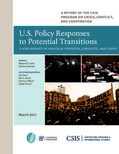 a report of the csis program on crisis, conflict, and cooperation U.S. Policy Responses to Potential Transitions