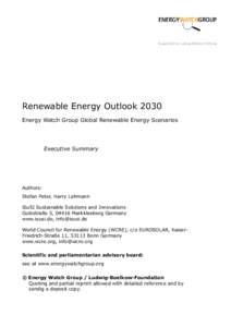 Supported by Ludwig Bölkow Stiftung  Renewable Energy Outlook 2030 Energy Watch Group Global Renewable Energy Scenarios  Executive Summary