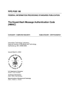 HMAC / Cryptographic hash function / Internet protocols / Cryptographic protocols / Key / FIPS 140-2 / Cryptography standards / SHA-2 / Cryptography / Message authentication codes / Hashing