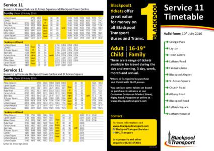 Service 11  Buses to Grange Park via St Annes Square and Blackpool Town Centre Sunday (from 10th JulyLytham Square LSAHS*