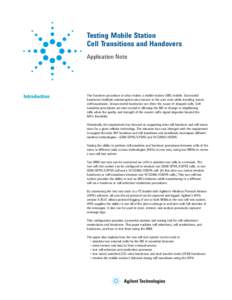 Testing Mobile Station Cell Transitions and Handovers Application Note Introduction
