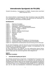Internationales Sportgesetz der FIA (ISG) Deutsche Übersetzung – Herausgegeben vom DMSB – Deutscher Motor Sport Bund (Stand: Dezember 2012)