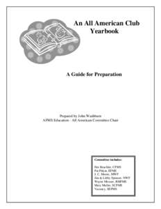 An All American Club Yearbook A Guide for Preparation  Prepared by John Washburn