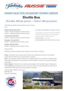 HANDI QUILTER ACADEMY DOWN UNDER Airport Transfers Shuttle Bus