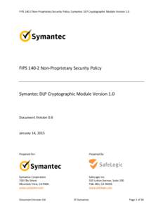 Microsoft Word - SYMC DLP FIPS 140 Security Policy v1-0.doc