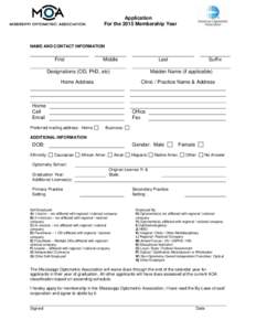 Application For the 2015 Membership Year NAME AND CONTACT INFORMATION  First