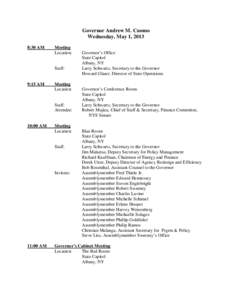 Governor Andrew M. Cuomo Wednesday, May 1, 2013 8:30 AM Meeting Location: