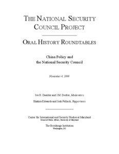 THE NATIONAL SECURITY COUNCIL PROJECT ORAL HISTORY ROUNDTABLES