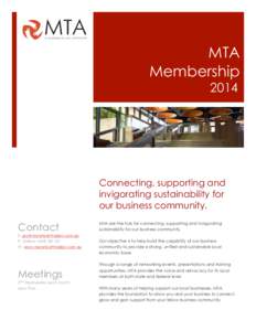 MTA Membership 2014 Connecting, supporting and invigorating sustainability for