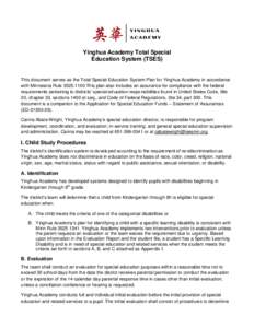 Yinghua Academy Total Special Education System (TSES) This document serves as the Total Special Education System Plan for Yinghua Academy in accordance with Minnesota RuleThis plan also includes an assurance f