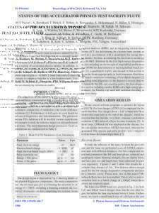 TUPWA042  Proceedings of IPAC2015, Richmond, VA, USA STATUS OF THE ACCELERATOR PHYSICS TEST FACILITY FLUTE M.J. Nasse∗ , A. Bernhard, I. Birkel, A. Böhm, A. Borysenko, S. Hillenbrand, N. Hiller, S. Höninger,