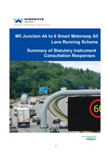 M5 Junction 4A to 6 Smart Motorway All Lane Running Scheme Summary of Statutory Instrument Consultation Responses  iii