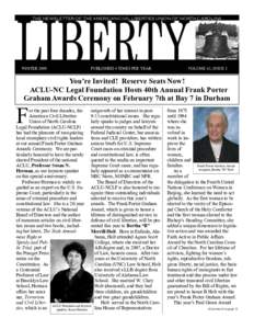 THE NEWSLETTER OF THE AMERICAN CIVIL LIBERTIES UNION OF NORTH CAROLINA  WINTER 2009 PUBLISHED 4 TIMES PER YEAR