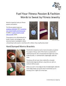 Fuel Your Fitness Passion & Fashion  Words to Sweat by Fitness Jewelry Words to Sweat by fuels your fitness passion and fashion!