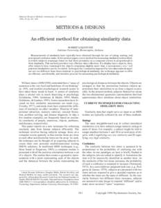 Behavior Research Methods, Instruments, & Computers 1994, 26 (4), 381–386 METHODS & DESIGNS An efficient method for obtaining similarity data ROBERT GOLDSTONE