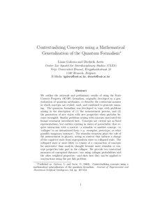 Contextualizing Concepts using a Mathematical Generalization of the Quantum Formalism∗ Liane Gabora and Diederik Aerts