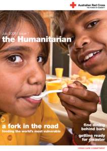 July 2008 | Issue 7  the Humanitarian a fork in the road