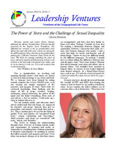 January 2014 Vol. 20, No. 2  Leadership Ventures Newsletter of the Congregational Life Centre  The Power of Story and the Challenge of Sexual Inequality