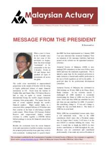 Malaysian alaysian Actuary Actuarial Society of Malaysia (Persatuan Aktuari Malaysia) e-Newsletter