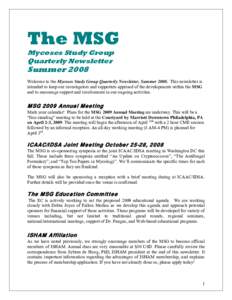 The MSG  Mycoses Study Group Quarterly Newsletter  Summer 2008