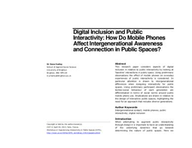 Digital Inclusion and Public Interactivity: How Do Mobile Phones Affect Intergenerational Awareness and Connection in Public Spaces? Dr Dave Harley