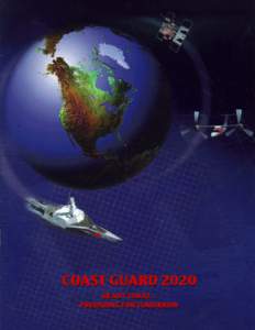THE MISSION  OF THE UNITED STATES COAST GUARD