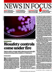 NEWS IN FOCUS CELL CULTURE Mycoplasma bacteria contaminate 10% of cell experiments p.518  INFECTIOUS DISEASES Funding,