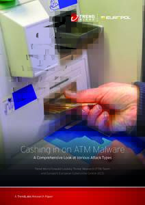 Cashing in on ATM Malware: A Comprehensive Look at Various Attack Types
