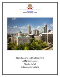 State Instructional Materials Review Association http://simra.us “Alignment, Accessibility, Quality” State Reports and Profiles 2014 ACTS Conference