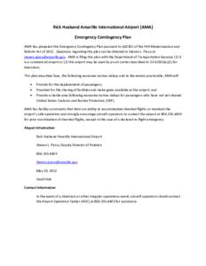 Rick Husband Amarillo International Airport (AMA) Emergency Contingency Plan AMA has prepared this Emergency Contingency Plan pursuant to §42301 of the FAA Modernization and Reform Act of[removed]Questions regarding this 