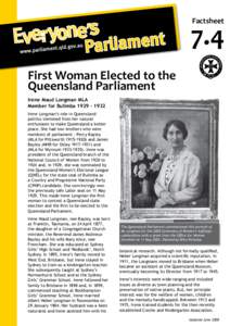 Factsheet  7.4 First Woman Elected to the Queensland Parliament Irene Maud Longman MLA